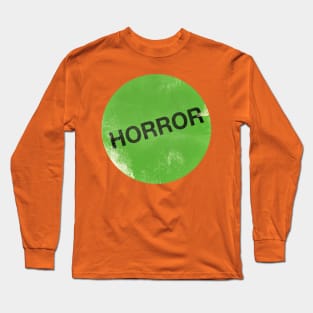 80's Horror rules! Long Sleeve T-Shirt